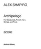 Archipelago for string quartet, dbl bass, woodwind quintet, piano cover